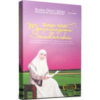 Image of Betapa Allah Menyayangimu Saudariku