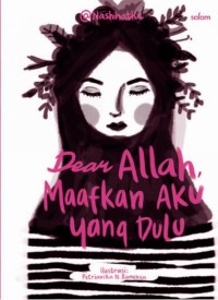 Image of Dear Allah, Maafkan Aku yang Dulu
