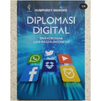 Image of Diplomasi Digital dan Kebijakan Luar Negri Indonesia