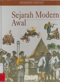 Image of Indonesian Heritage : Sejarah Modern Awal