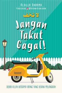 Image of Jangan Takut Gagal!