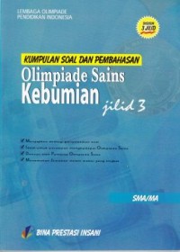 Image of Kumpulan Soal dan Pembahasan Olimpiade Kebumian Jilid 3 SMA/MA