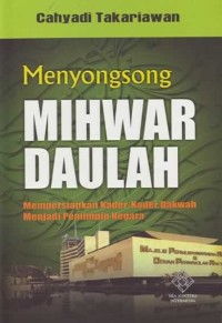 Image of Menyongsong Mihwar Daulah