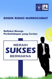 Image of Meraih Sukses Bermakna Refleksi Menuju Perikehidupan yang Cerdas
