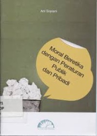 Image of Moral Beretika Dengan Peraturan Publik dan Pribadi