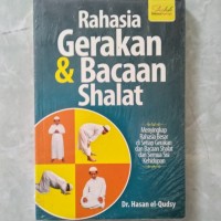 Image of Rahasia Gerakan & Bacaan Shalat
