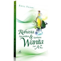 Image of Rahasia Kecantikan & Kesehatan Wanita Dari A-Z