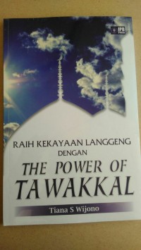 Image of Raih Kekayaan Langgeng Dengan The Power of Tawakkal