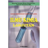 Image of Sukses Menghadapi Olimpiade Sains : Ilmu Kimia Lanjutan