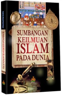 Image of Sumbangan Keilmuan Islam Pada Dunia