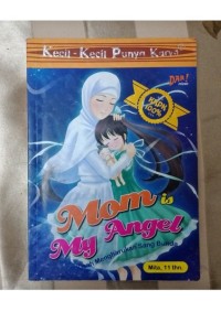 Image of Kecil - Kecil Punya Karya : Mom is My Angel