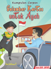 Image of Kumpulan Cerpen Selembar Kertas Untuk Ayah