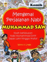 Image of Mengenal Perjalanan Nabi Muhammad SAW