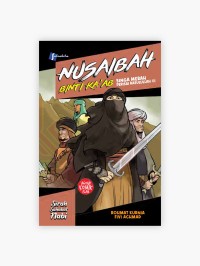 Image of Nusaibah binti Ka'ab : Singa Merah Perisai Rasulullah
