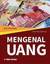 Image of Seri Ekonomi Mengenal Uang